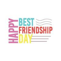 A colorful poster that says best friendship day. vector