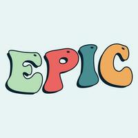 EPIC. Vector hand drawn lettering. Isolated on white background.