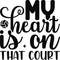 My Heart Is On That Court vector