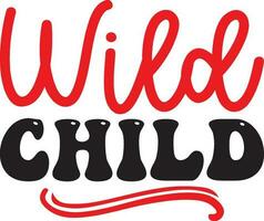 Wild Child Happy SVG Design Quality vector