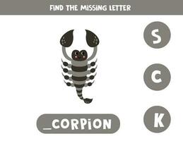 Find missing letter with cartoon scorpion. Spelling worksheet. vector