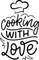 Cocinando con amor mano escrito letras vector ilustración. modelo para cocina póster o delantal impresión.