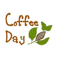 National Coffee Day lettering with hand drawn cocoa branch. Isolated, white background. vector