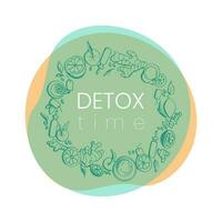 Label Detox Time. Concept with fruits grapefruit, ginger, lemon, citrus, cleansing tea.Circle composition with doodle drawings for vegan menu, healthy food bar. vector