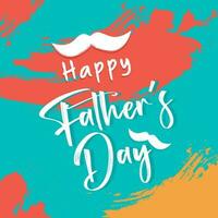 Happy Father's day social media template or greeting card, design with paint brush vector