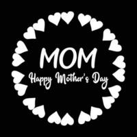 Mom happy mother's day shirt print template vector