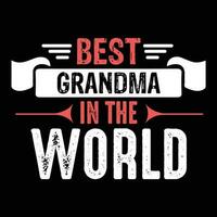 Best grandma in the world shirt print template vector