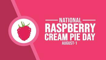 National Raspberry Cream Pie Day background template. Holiday concept. background, banner, placard, card, and poster design template with text inscription and standard color. vector illustration.