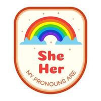 Pronouns sticker she her with rainbow cartoon style vector