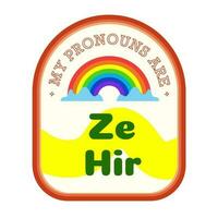 Pronouns sticker ze hir with rainbow cartoon style vector