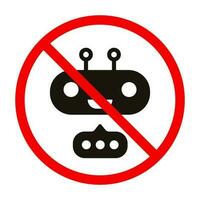 No bot stop robot prohibition sign vector