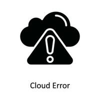 Cloud Error Vector  solid Icon Design illustration. Cyber security  Symbol on White background EPS 10 File