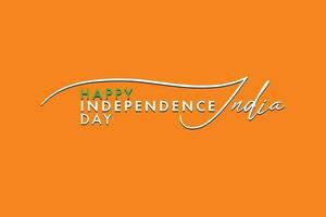 Happy independence day, India. Typography design concept vector