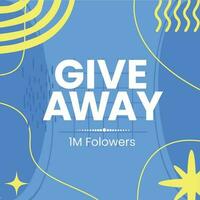 Give away 1m followers social media design template vector