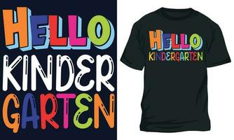 Hello kindergarten, Back to School T Shirt Design vector