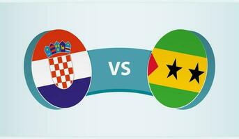 Croatia versus Sao Tome and Principe, team sports competition concept. vector