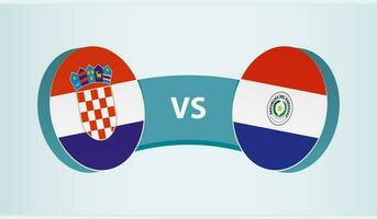 Croatia versus Paraguay, team sports competition concept. vector