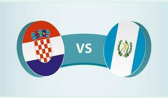 Croacia versus Guatemala, equipo Deportes competencia concepto. vector