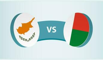 Cyprus versus Madagascar, team sports competition concept. vector