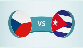 Czech Republic versus Cuba, team sports competition concept. vector