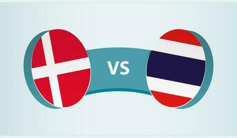 Denmark versus Thailand, team sports competition concept. vector