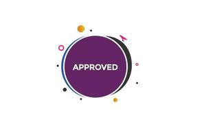 new approved, level, sign, speech, bubble  banner, vector