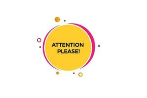 new attention please, level, sign, speech, bubble  banner, vector