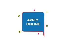 new apply online, level, sign, speech, bubble  banner, vector