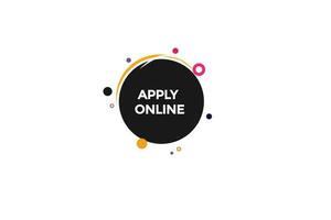 new apply online, level, sign, speech, bubble  banner, vector