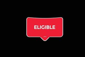 new eligible, level, sign, speech, bubble  banner, vector