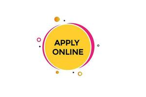new apply online, level, sign, speech, bubble  banner, vector