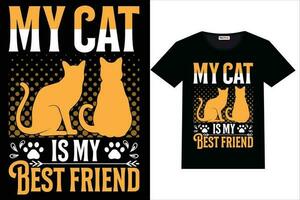 Cat T-Shirt Design My Cat Is My Best Friend T-Shirt vector