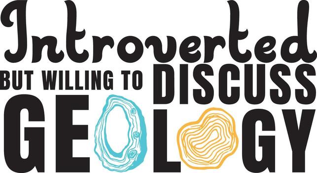 introvertido pero complaciente a discutir geología. gracioso citas para geólogo. tipografía diseño con roca. vector