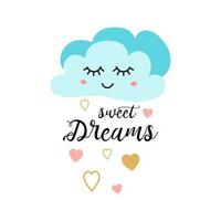 Poster for baby room with text Sweet dreams decorated cute hand drawn light blue cartoon cloud pink gold heart. Positive phrase for baby shower design cards banner cloth Childish vector illustration.