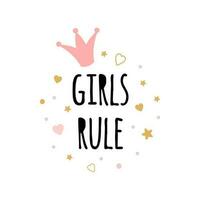 Girls Rule text hand drawn nursery poster pink crown gold stars isolated on white. Cute phrase Girls print Vector illustration Lettering design for kids room Childish style.