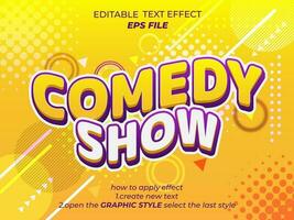 comedy show text effect, typography, 3d text. vector template