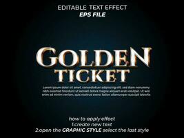 golden ticket text effect typography, 3d text. vector template