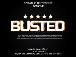 busted text effect, typography, 3d text. vector template