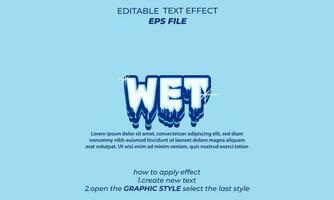 wet text effect typography, 3d text. vector template