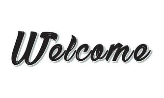 Welcome text or lettering handwritten typography design vector
