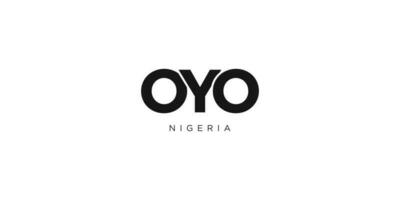 Oyo in the Nigeria emblem. The design features a geometric style, vector illustration with bold typography in a modern font. The graphic slogan lettering.