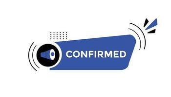confirmed button web banner templates. Vector Illustration