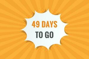 49 days to go countdown template. 49 day Countdown left days banner design vector