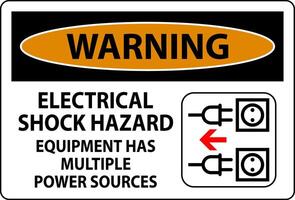 Warning Sign Electrical Shock Hazard, Equipment Has Multiple Power Sources vector