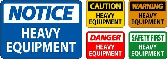 Caution Sign Heavy Equipment On White Background vector