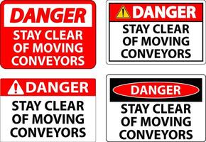 Danger Sign Moving Conveyors Stay Clear vector