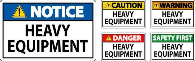 Caution Sign Heavy Equipment On White Background vector