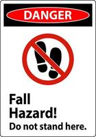 Danger Sign Fall Hazard, Do Not Stand Here On White Background vector