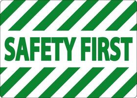 Safety first Sign On White Background vector