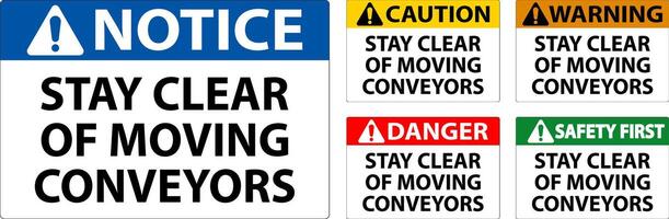 Warning Sign Moving Conveyors Stay Clear vector